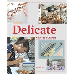 Delicate /Anglais: New Food Culture