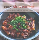 Easy slow cooker : fuss-free family food from your slow cooker