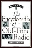 On the Air: The Encyclopedia of Old-Time Radio