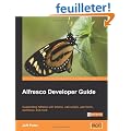 Alfresco Developer Guide: Customizing Alfresco With Actions, Web Scripts, Web Forms, Workflows, and More