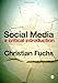 Social Media: A Critical Introduction