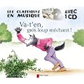 Va-t'en, gros loup m�chant ! (1CD audio)