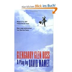 Glengarry Glen Ross: A Play (Mamet, David)