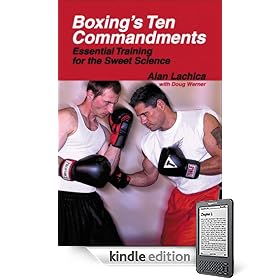 Boxing's Ten Commandments: Essential Training for the Sweet Science