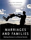 Marriages & Families: Making Choices in a Diverse Society