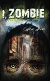 "I, Zombie" av Hugh Howey