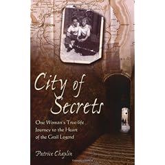 City of Secrets: One Woman's True-life Journey to the Heart of the Grail Legend