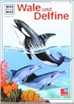 Was ist was, Band 085: Wale und Delfine