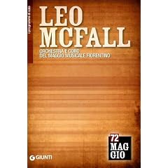 Leo MCFall. Orchestra e coro del Maggio musicale fiorentino