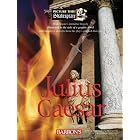Julius Caesar (Picture This! Shakespeare) by Christina Lacie