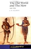 The Old World and the New: 1492-1650 (Canto)