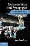 Between state and synagogue : the secularization of Contemporary Israel