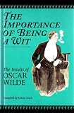 The importance of being a wit : the insults of Oscar Wilde