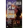Let the Drum Speak: A Novel of Ancient America