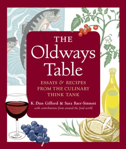 The Oldways Table: Essays and Recipes from the Culinary Think Tank