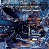 Your Love Means Everything [Vinyl]