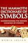 The Mammoth Dictionary of Symbols (The Mammoth Book Series)
