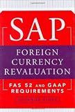 SAP Foreign Currency Revaluation: FAS 52 and GAAP Requirements