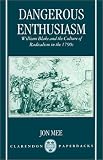 Review Clarendon Press  / Dangerous Enthusiasm: William Blake and the Culture of Radicalism in the 1790s (Clarendon Paperbacks)