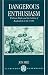 Search : Dangerous Enthusiasm: William Blake and the Culture of Radicalism in the 1790s (Clarendon Paperbacks)