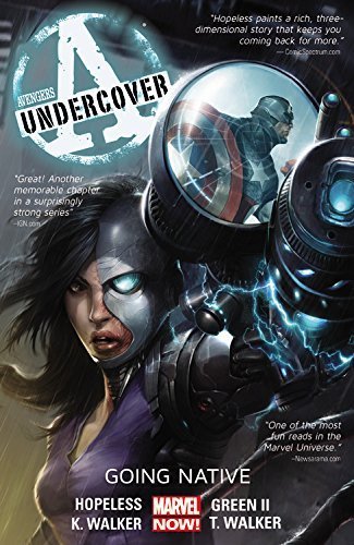 Avengers Undercover Volume 2: Going Native by Hopeless, Dennis(November 25, 2014) Paperback