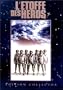 L'Etoffe des h�ros - �dition Collector 2 DVD
