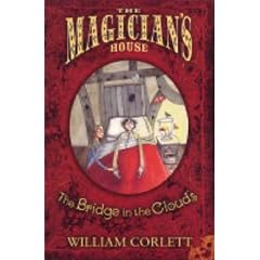 Bridge in the Clouds (Magician's House Quartet)