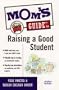 Mom's Guide to Raising a Good Student