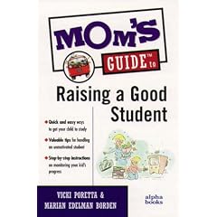 Mom's Guide to Raising a Good Student (Mom's Guides)