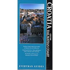 Croatia and Dalmation Coast Everyman Guide (Everyman Guides)