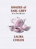 Shades of Earl Grey (A Tea Shop Mystery)