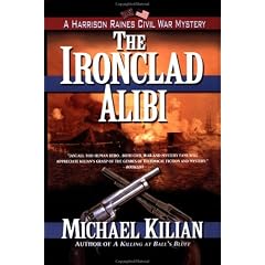 The Ironclad Alibi (Harrison Raines Civil War Mysteries)