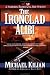 The Ironclad Alibi (Harrison Raines Civil War Mysteries, Book 3)