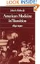 American Medicine in Transition, 1840-1910