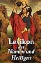 Lexikon der Namen und Heiligen