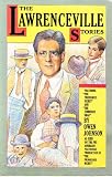 The Lawrenceville Stories (A Touchstone book)