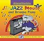 JimJAZZ Mouse and Brianna Piano (Strings and Piano)