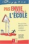 Pas envie d'aller � l'�cole