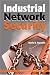 Industrial Network Security