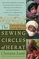 The Sewing Circles of Herat : A Personal Voyage Through Afghanistan by Christina Lamb
