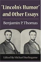 Lincoln's Humor and Other Essays
