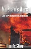 Ma Shaws War