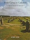 From Carnac to Callanish: Prehistoric Stone Rows, Aubrey Burl
