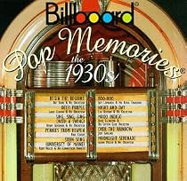 Billboard Pop Memories: The 1930s { Various Artists }