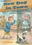 New Dog in Town (Social Studies Connects)
