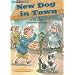 New Dog in Town (Social Studies Connects)