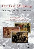 Digitale Bibliothek 66: Der Erste Weltkrieg in deutschen Bildpostkarten
