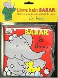 Babar : Le bain (Livre bain)