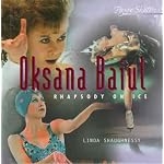 Oksana Baiul: Rhapsody on Ice (Figure Skaters) book cover