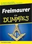Freimaurer Fur Dummies (German Edition)